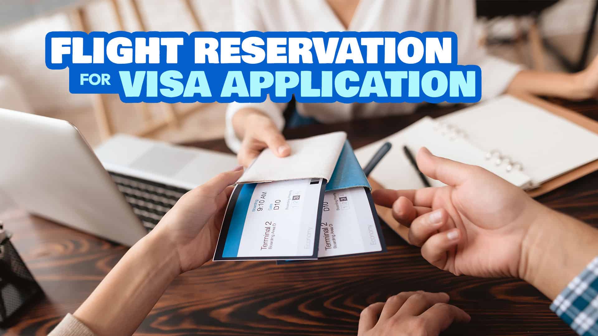 Flight Reservation for Visa Application